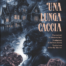 Una lunga caccia